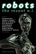Robots: The Recent A.I. edited by Rich Horton & Sean Wallace (E-book)